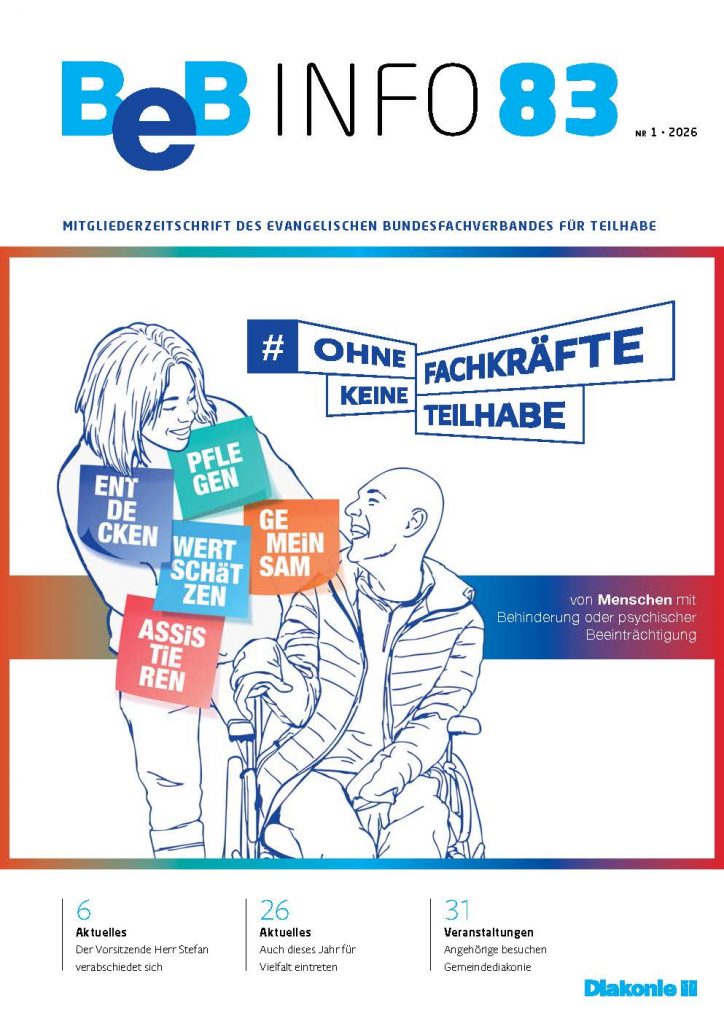 Titelbild der Ausgabe 83 der BeB Informationen. Dargestellt wird ein Wegweiser zur Kampagne Ohne Fachkräfte keine Teilhabe