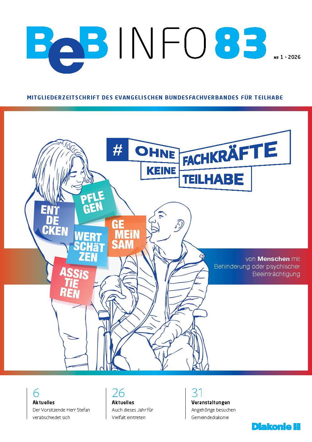 Titelbild der Ausgabe 83 der BeB Informationen. Dargestellt wird ein Wegweiser zur Kampagne Ohne Fachkräfte keine Teilhabe